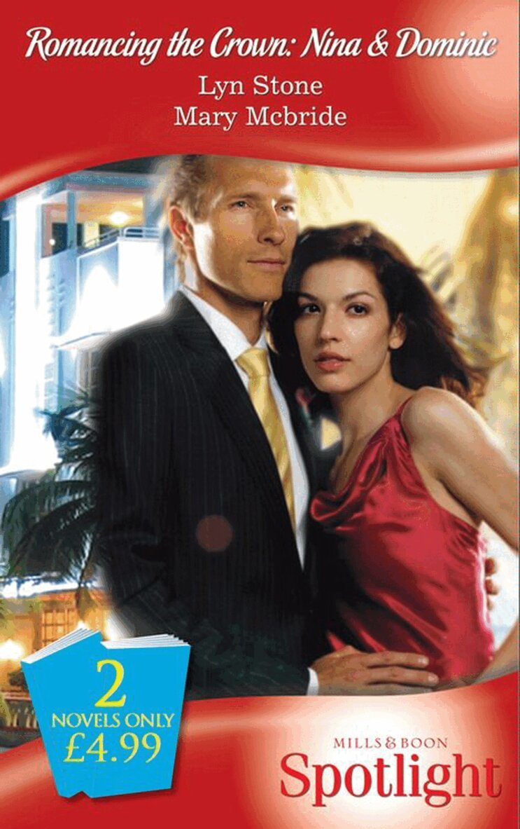 Lyn Stone, Mary McBride - Romancing the Crown: Nina & Dominic, E-bok