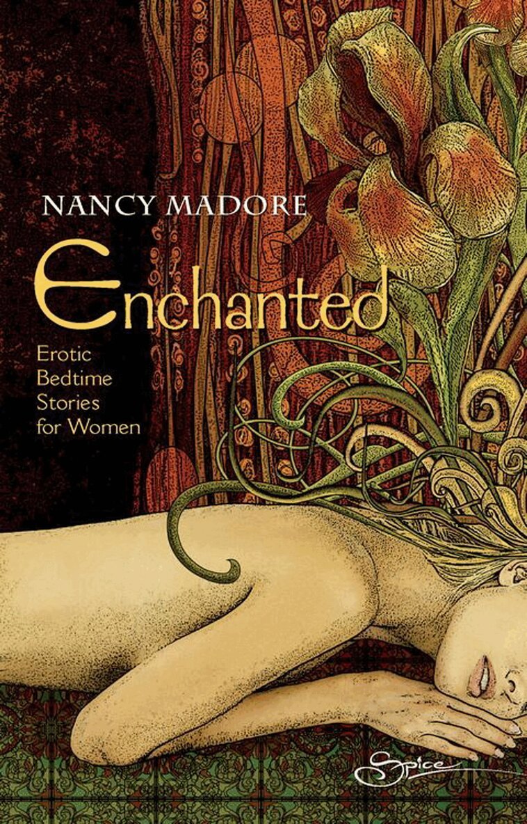 Nancy Madore - Enchanted: Erotic Bedtime Stories For Women, E-bok