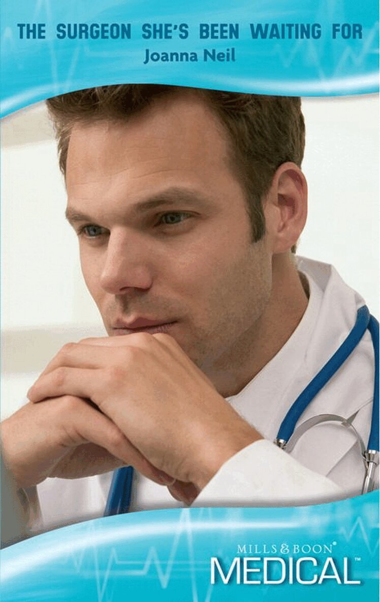 Joanna Neil - Surgeon She's Been Waiting For, E-bok
