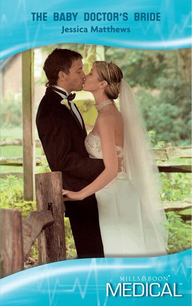 Jessica Matthews - Baby Doctor's Bride, E-bok
