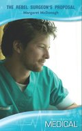 Rebel Surgeon's Proposal