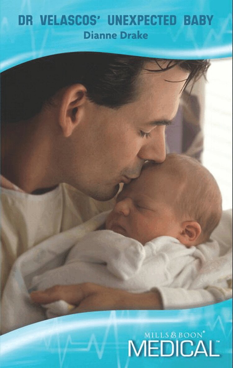 Dianne Drake - Dr Velascos' Unexpected Baby, E-bok