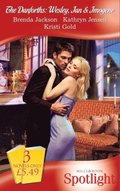 Danforths: Wesley, Ian & Imogene: Scandal Between the Sheets / The Boss Man's Fortune / Challenged by the Sheikh (Mills & Boon Spotlight)