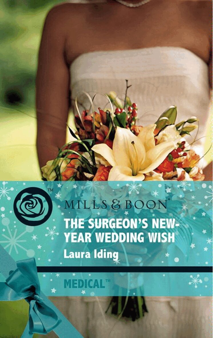 Laura Iding - Surgeon's New-Year Wedding Wish, E-bok