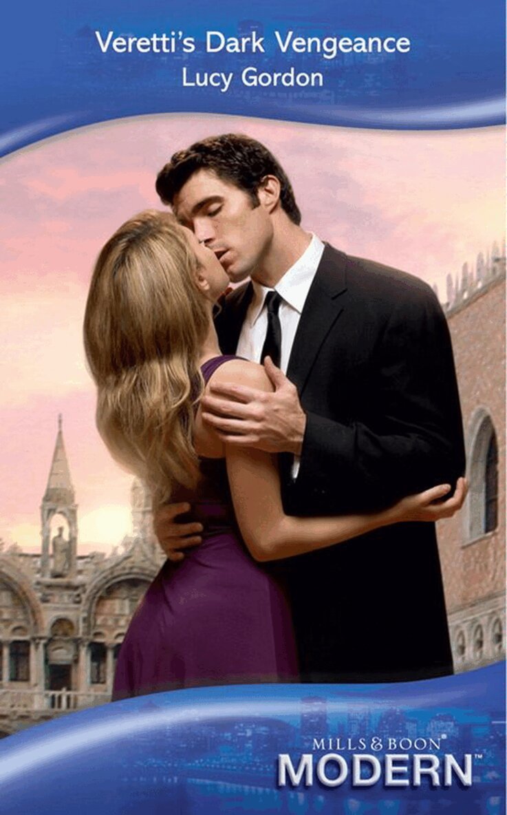 Lucy Gordon - Veretti's Dark Vengeance, E-bok
