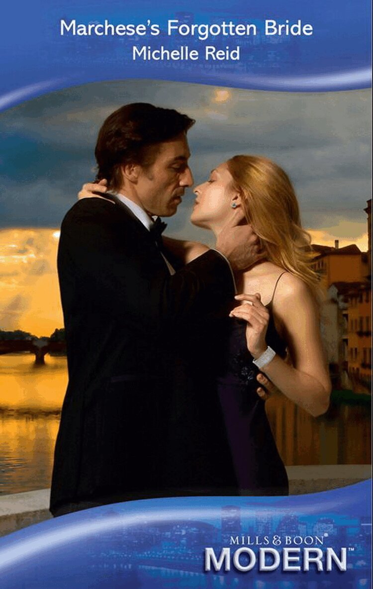 Michelle Reid - Marchese's Forgotten Bride, E-bok