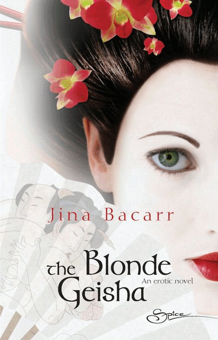 Jina Bacarr - Blonde Geisha, E-bok