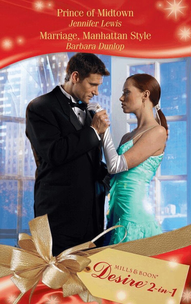 Jennifer Lewis, Barbara Dunlop - Prince Of Midtown / Marriage, Manhattan Style, E-bok