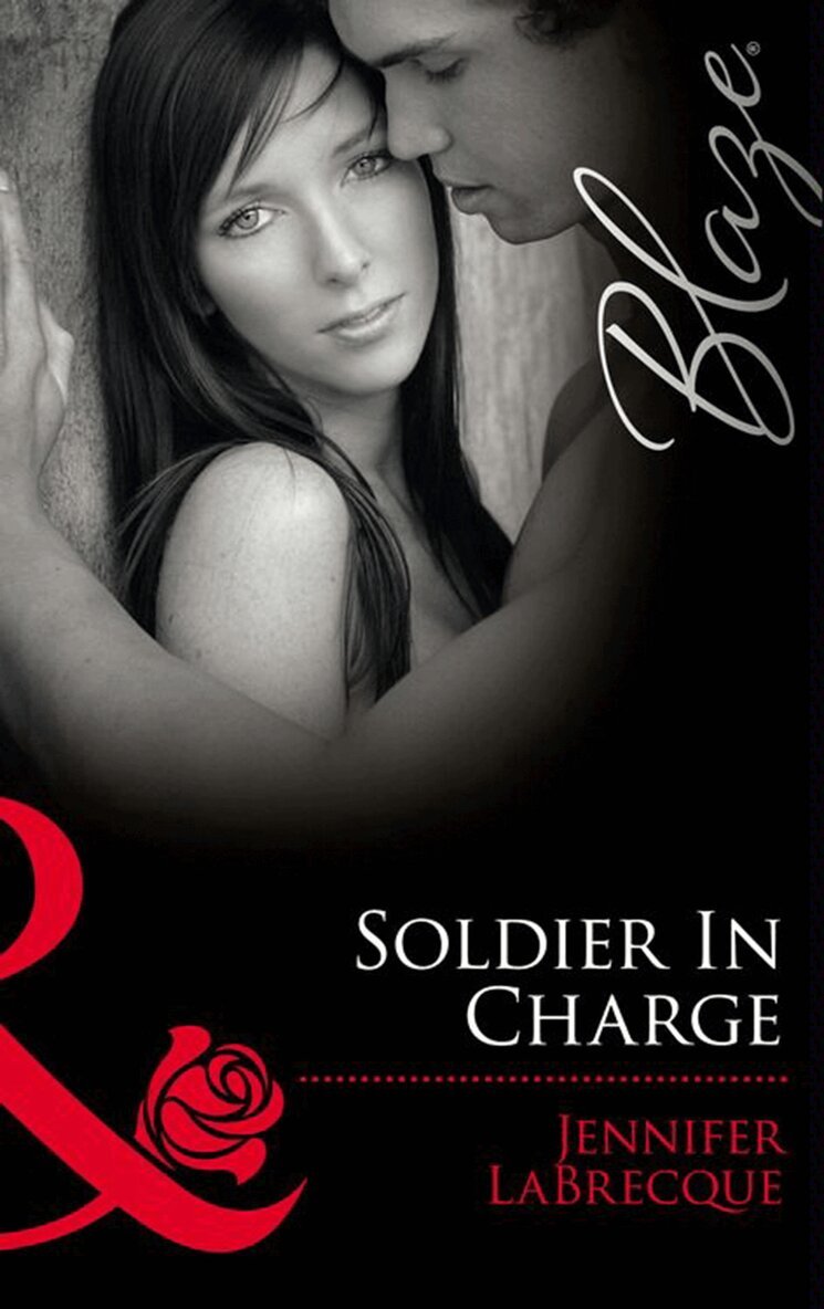 Jennifer LaBrecque - Soldier In Charge, E-bok