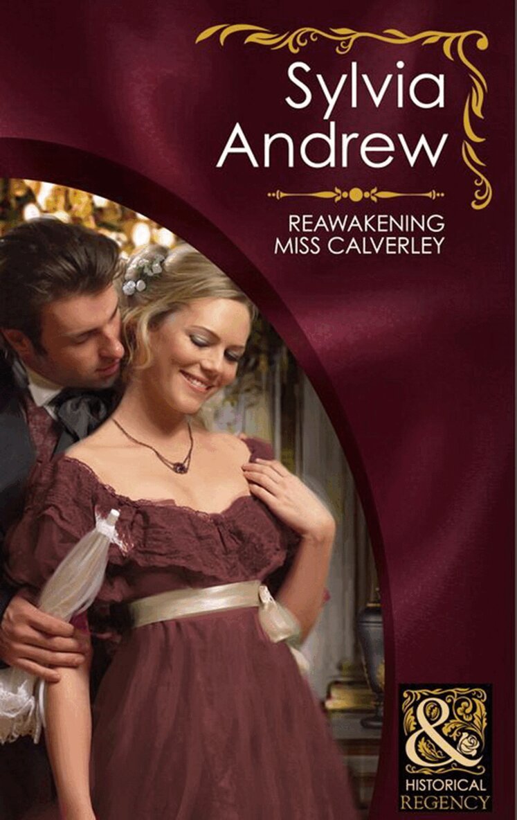 Sylvia Andrew - Reawakening Miss Calverley, E-bok
