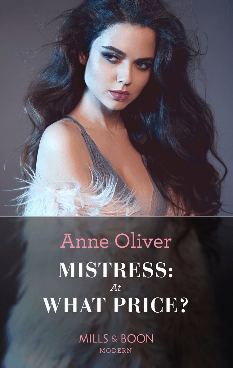 Anne Oliver - Mistress: At What Price?, E-bok
