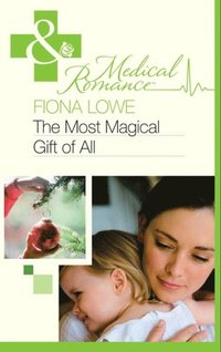 Most Magical Gift Of All