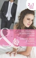 SOS: Convenient Husband Required / Winning a Groom in 10 Dates: SOS: Convenient Husband Required / Winning a Groom in 10 Dates (Mills & Boon Romance)