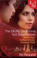 Elliotts: Bedrooms Not Boardrooms!