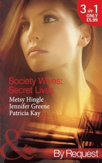SOCIETY WIVES: SECRET LIVES