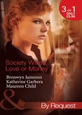 Society Wives: Love Or Money