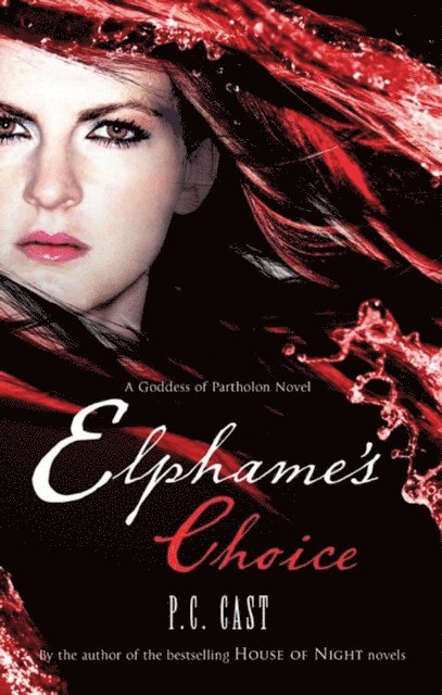 P.C. Cast - Elphame's Choice, E-bok