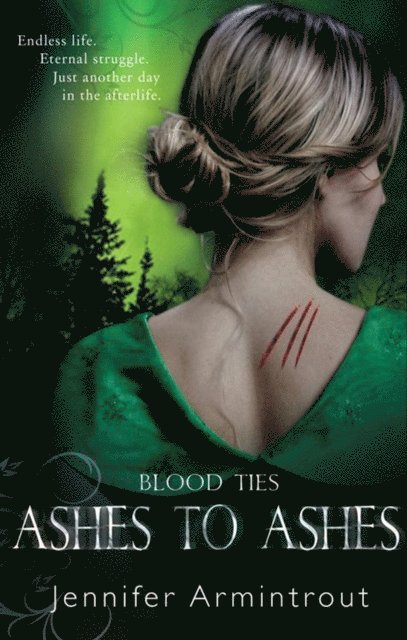 Jennifer Armintrout - Blood Ties Book Three: Ashes To Ashes, E-bok. Tillgänglighet: Lägg i varukorg