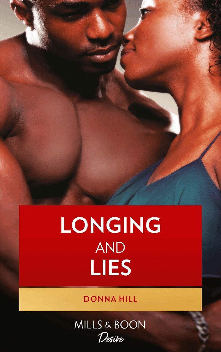 Donna Hill - Longing And Lies, E-bok