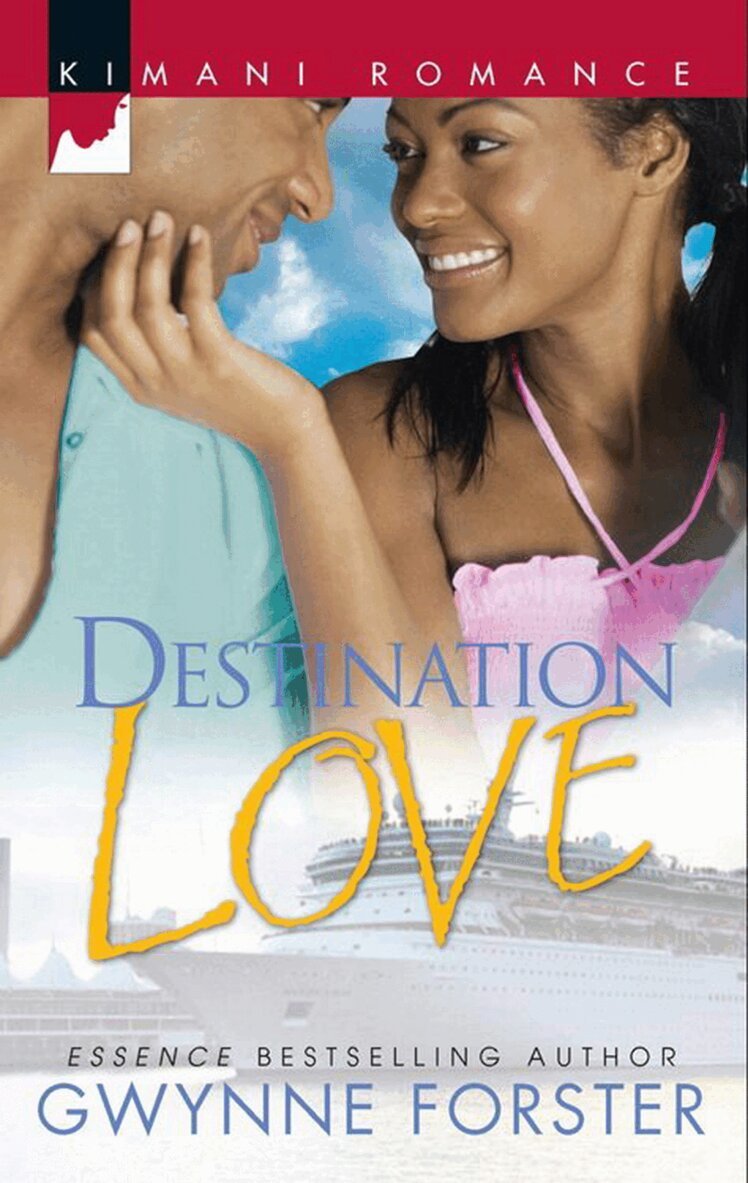 Gwynne Forster - Destination Love, E-bok