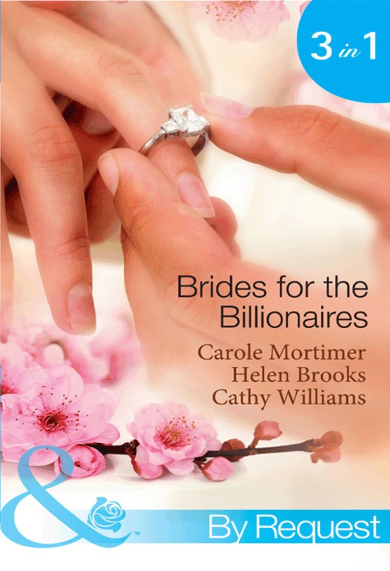 Carole Mortimer, Helen Brooks, Cathy Williams - Brides For The Billionaires, E-bok