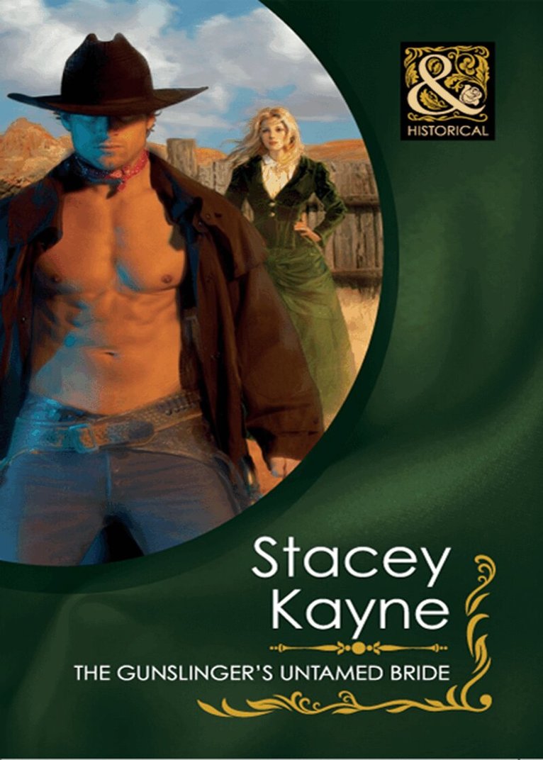 Stacey Kayne - Gunslinger's Untamed Bride, E-bok