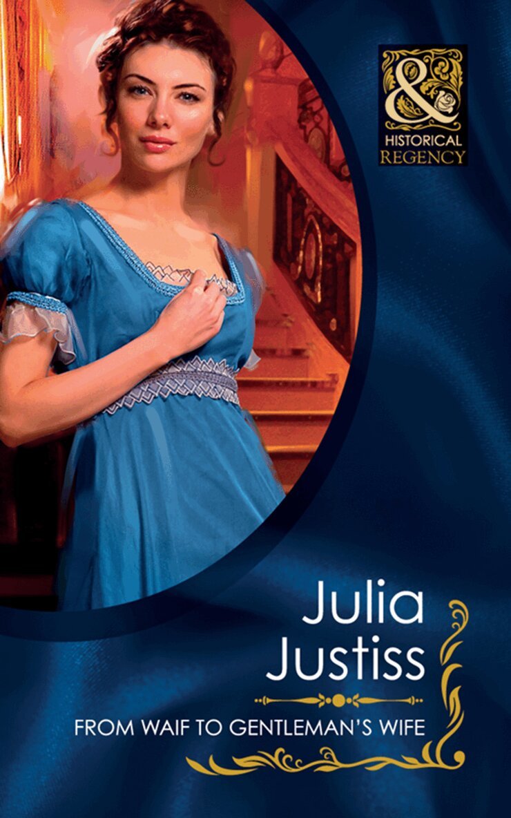 Julia Justiss - From Waif To Gentleman's Wife, E-bok. Tillgänglighet: Lägg i varukorg