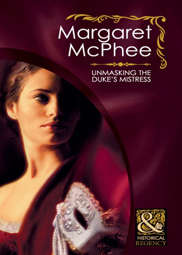Margaret McPhee - Unmasking The Duke's Mistress, E-bok