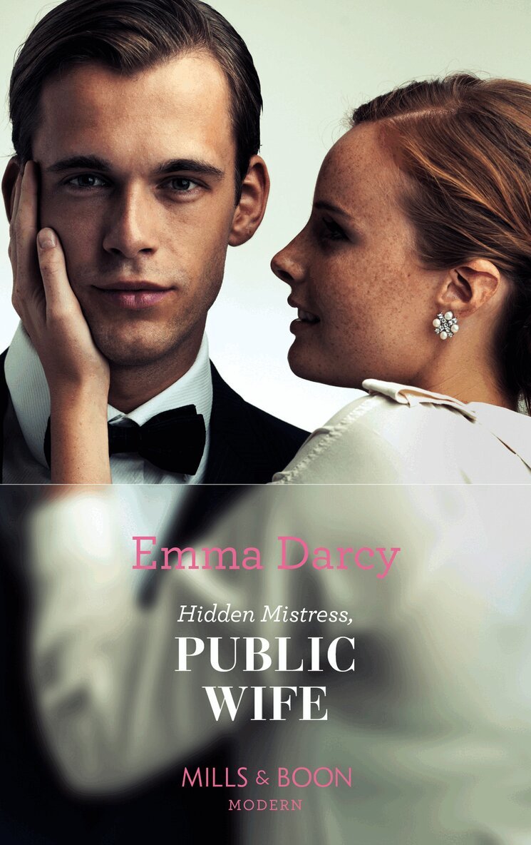 Emma Darcy - Hidden Mistress, Public Wife, E-bok