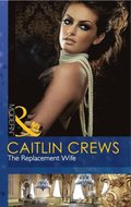 Replacement Wife (Mills & Boon Modern)