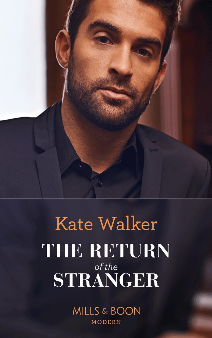 Kate Walker - Return Of The Stranger, E-bok