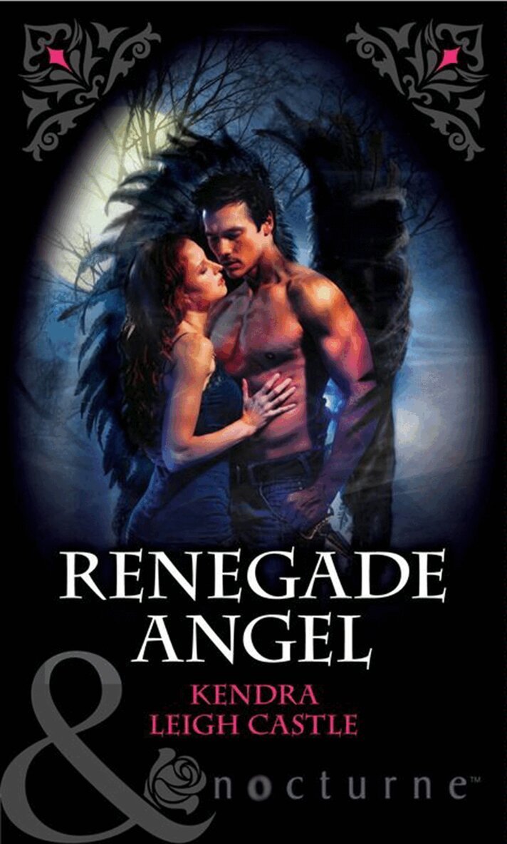 Kendra Leigh Castle - Renegade Angel, E-bok