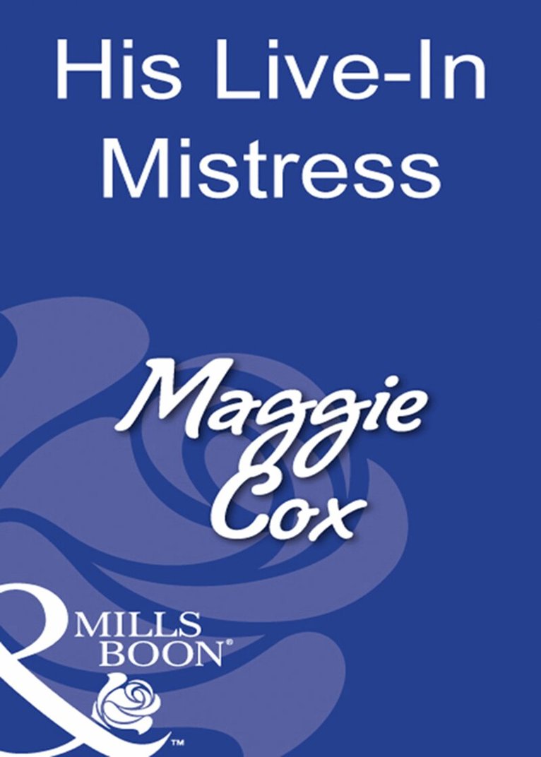 Maggie Cox - His Live-In Mistress, E-bok