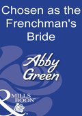 Chosen As The Frenchman's Bride