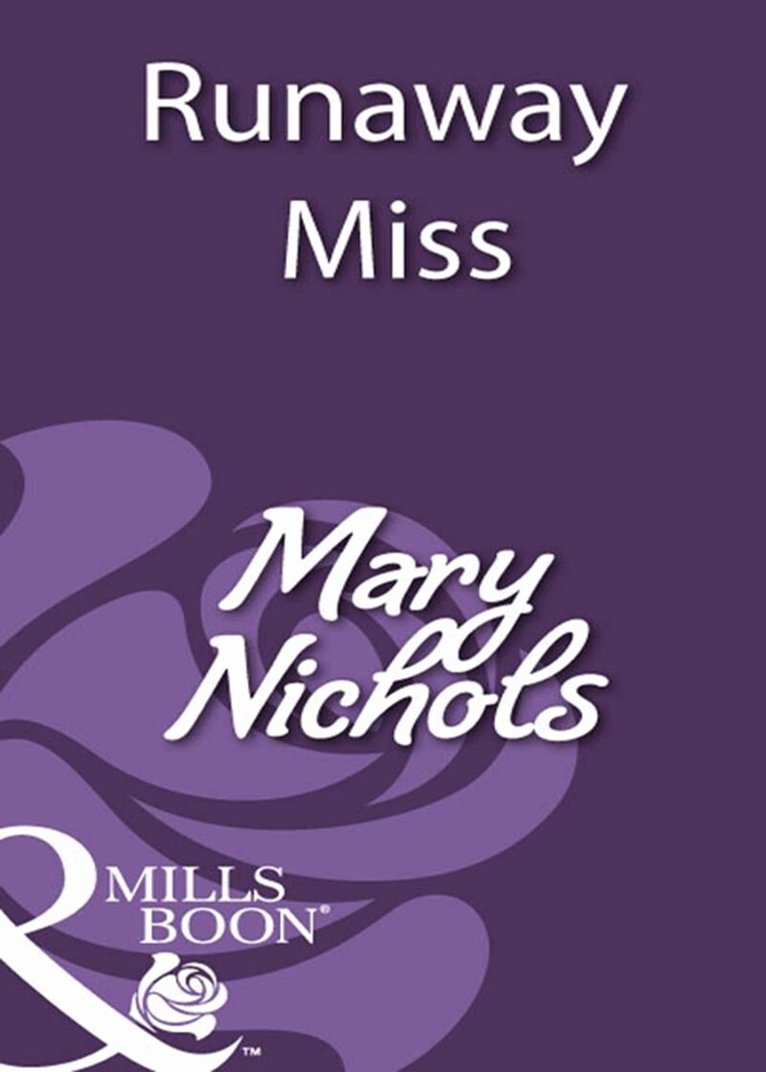 Mary Nichols - Runaway Miss, E-bok