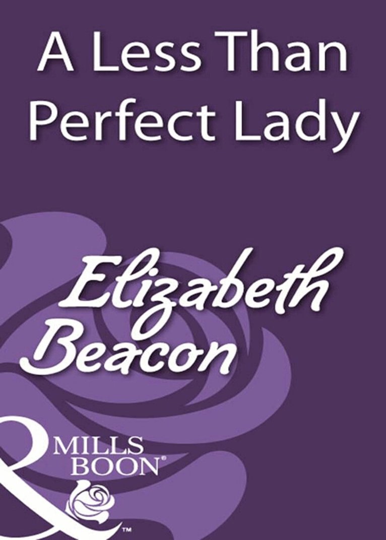 Elizabeth Beacon - Less Than Perfect Lady, E-bok