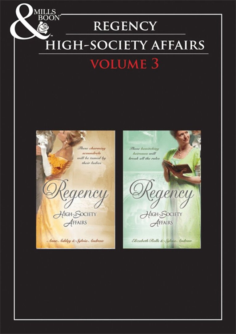 Anne Ashley, Sylvia Andrew, Elizabeth Rolls - Regency High Society Vol 3, E-bok