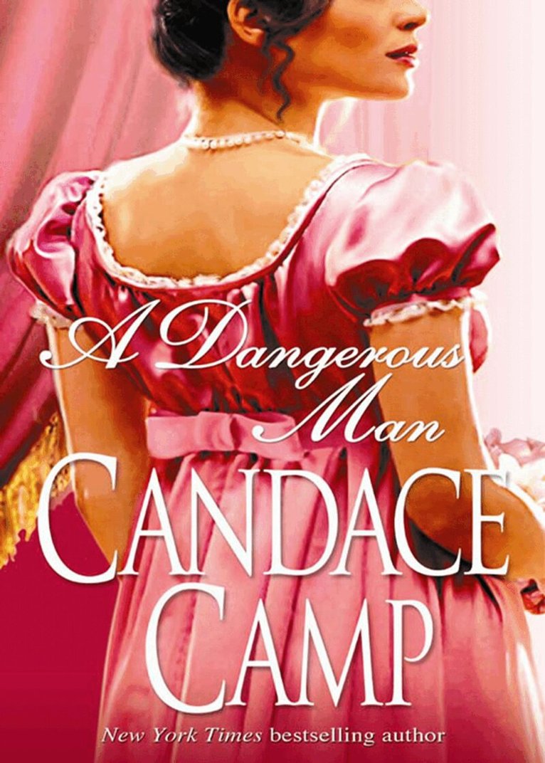Candace Camp - Dangerous Man, E-bok