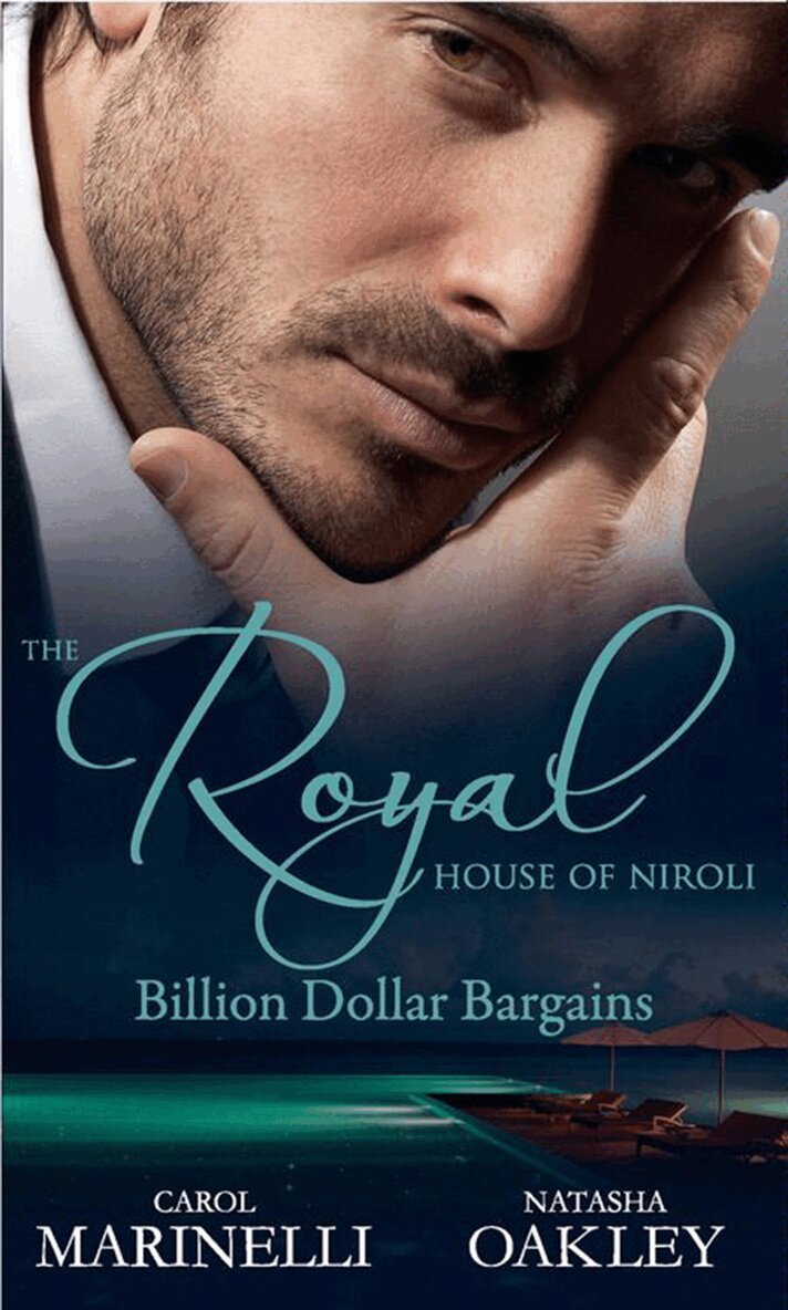 Carol Marinelli, Natasha Oakley - Royal House of Niroli: Billion Dollar Bargains, E-bok