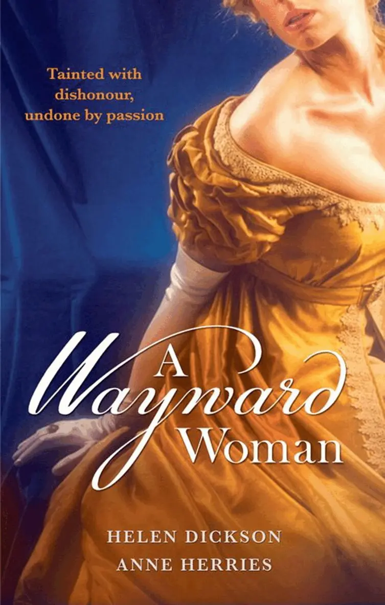 Helen Dickson, Anne Herries - Wayward Woman, E-bok. Tillgänglighet: Lägg i varukorg
