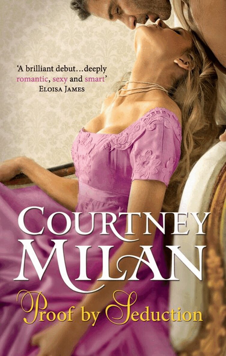 Courtney Milan - Proof by Seduction, E-bok