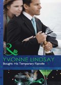 Bought: His Temporary Fiancee