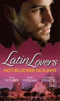 Latin Lovers: Hot-Blooded Sicilians