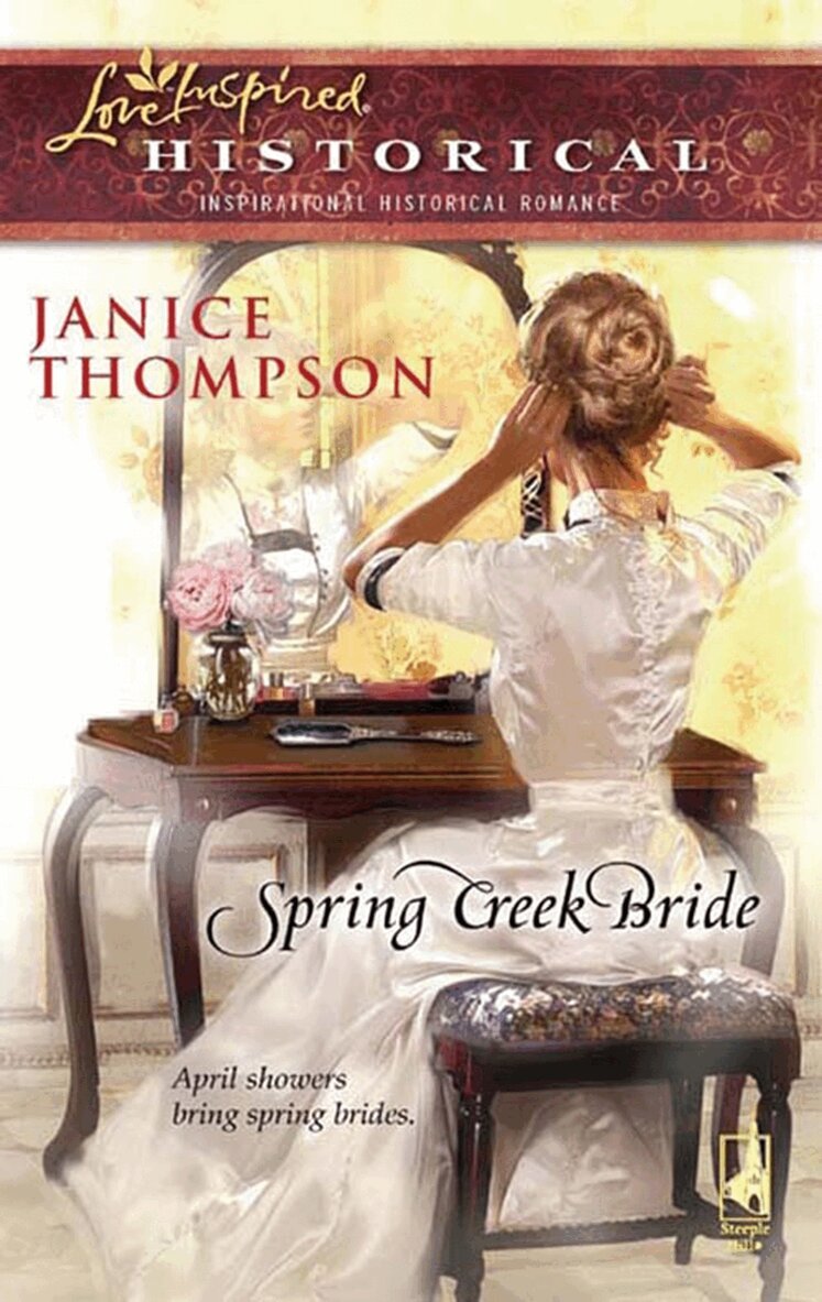 Janice Thompson - Spring Creek Bride, E-bok