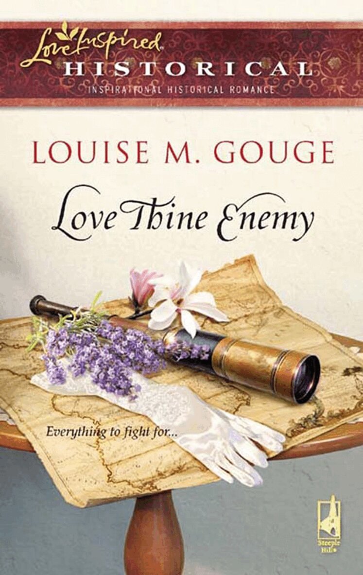 Louise M. Gouge - Love Thine Enemy, E-bok