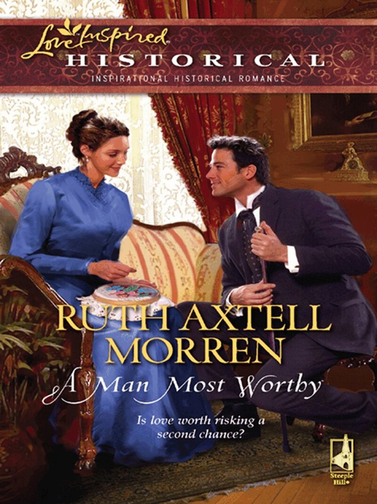 Ruth Axtell Morren - Man Most Worthy, E-bok