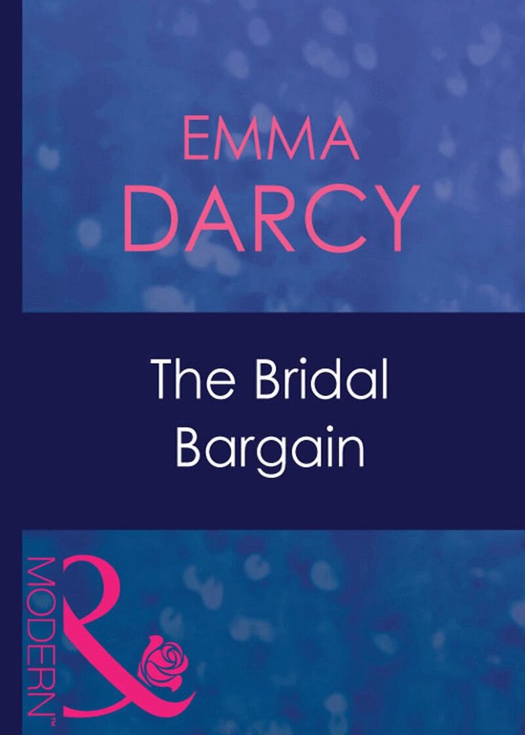 Emma Darcy - Bridal Bargain, E-bok
