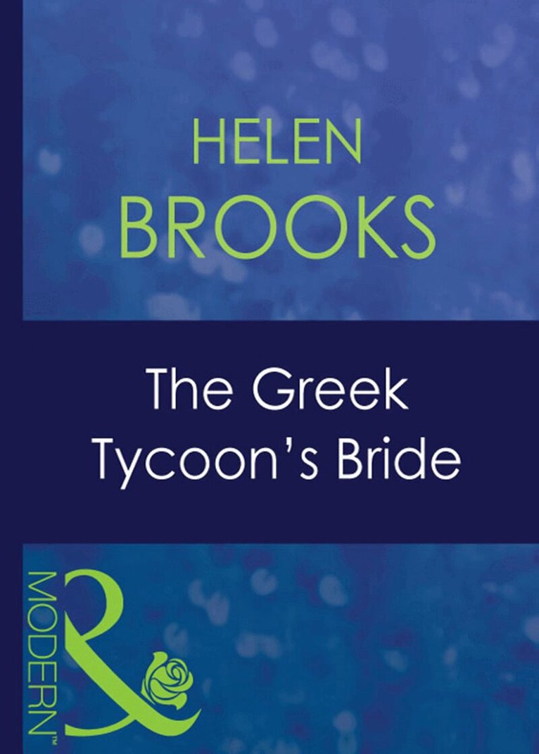 Helen Brooks - Greek Tycoon's Bride, E-bok