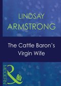 Cattle Baron's Virgin Wife