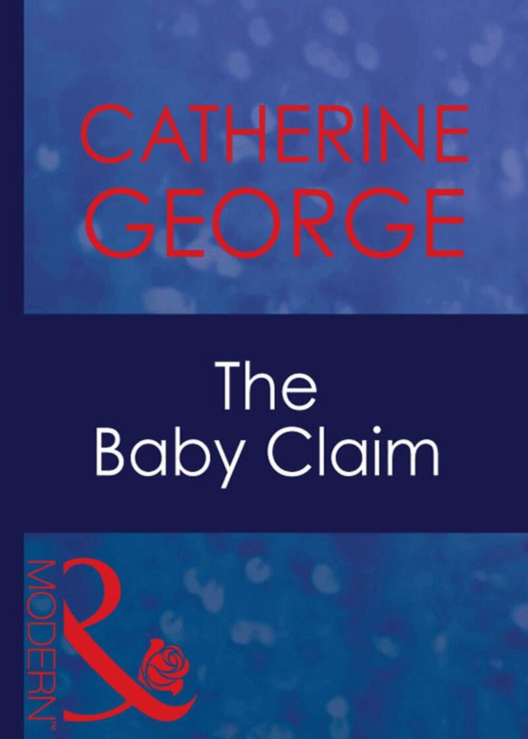 Catherine George - Baby Claim, E-bok